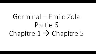 Audio Livre  Germinal  Emile Zola  Partie 6 Chapitre 1 à 5 [upl. by Lishe622]