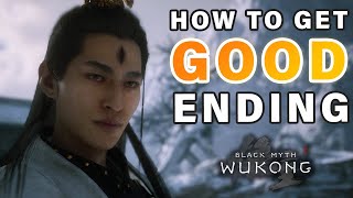 How to Get Secret Ending  Good Ending ► Black Myth Wukong [upl. by Silirama]