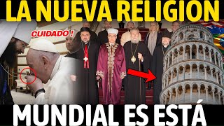 😱“¡ALERTA MUNDIAL La RELIGIÓN MUNDIAL y la Llegada del ANTICRISTO” [upl. by Adyan]