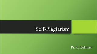 SelfPlagiarism in Research Writing [upl. by Lladnar]