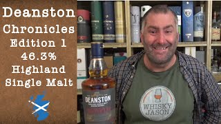 Deanston Chronicles Edition 1 Highland Single Malt Scotch Whisky Review by WhiskyJason [upl. by Kata]