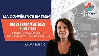 Bases fondamentales pour l’ALR  études cadavériques  principes avantages et limites  LRUSCIO [upl. by Lillie]