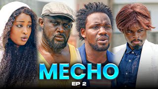 BY FORCE HEIST Mecho S2 EP2  Officer Woos  Gentle Jack  Etinosa  Korexx [upl. by Jacobah]