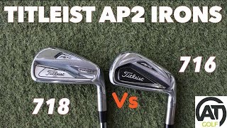 TITLEIST 718 AP2 IRONS v TITLESIT 716 AP2 IRONS  NEW BETTER THAN OLD [upl. by Sandler520]