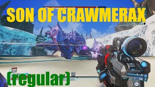 Borderlands 2  Son of Crawmerax regular [upl. by Dylan]