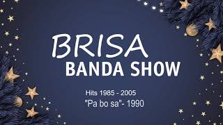 Brisa Banda Show  Pa bo sa  Jeritza Werleman [upl. by Lindly]