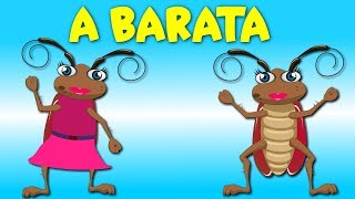 A Barata Diz Que Tem  A Baratinha  Música Infantil [upl. by Alicia]