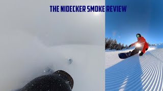 Nidecker Smoke Review [upl. by Yelsnya]