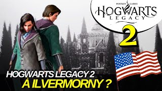 OÙ SE DÈROULERA HOGWARTS LEGACY 2  ILVERMORNY  DURMSTRANG [upl. by Fraze]