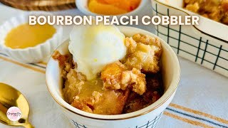 The Best Bourbon Peach Cobbler Recipe Youll Ever Taste  Southern Dessert Delight  ChynaBsweets [upl. by Atsyrhc]