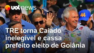 Caiado é declarado inelegível pelo TRE e prefeito eleito de Goiânia é cassado cabe recurso [upl. by Anig968]