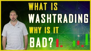 What is Wash Trading Why is it wrong [upl. by Norraa]