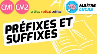 Préfixes et suffixes CM1  CM2  Cycle 3  Français  Lexique [upl. by Barbee]