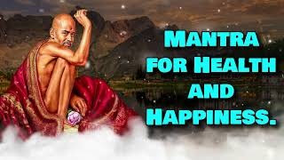 Mantra for Health and Happiness [upl. by Ahso]