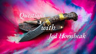 Jed Hornbeak Interview  From The Live jedhornbeakknives7448 [upl. by Arrek]