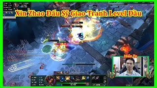 Xin Zhao Đấu Sỹ Mở Giao Tranh Nhưng LeVel Đầu Lao Lên Kiếm Tỷ Số Đầy Mạnh Mẽ  Hiền Tv [upl. by Norraf]