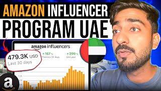 Amazon Influencer Program UAE IS HERE  Step By Step Guide 2024 [upl. by Ireland869]