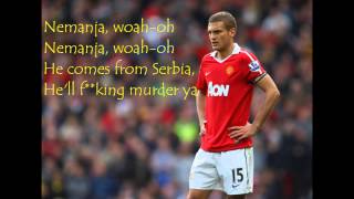 Nemanja Vidic Song  Manchester United fans [upl. by Enileuqkcaj921]