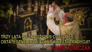 NA ŻYWO Trzy lata po Traditionis custodes  ostateczne rozwiązanie kwestii Tradycji  K Klimczak [upl. by Nileak]