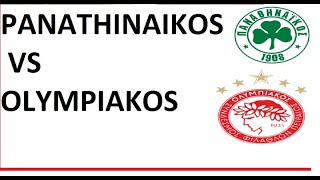 PANATHINAIKOS VS OLYMPIAKOS [upl. by Eneleh]