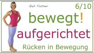 610 🥭 15 min bewegt aufgerichtet  Rückengymnastik für die Haltung ohne Geräte im Stehen [upl. by Eibbed]