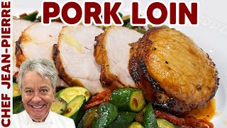 How to Make an Easy Juicy Pork Loin  Chef Jean Pierre [upl. by Kleeman]