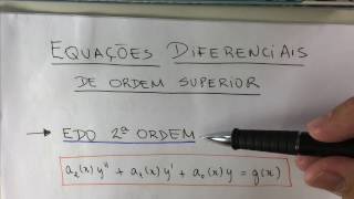 EDO009 Equações Diferenciais de Ordem Superior Teoria Preliminar [upl. by Behlau]