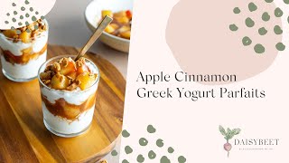 Apple Cinnamon Greek Yogurt Parfaits Recipe [upl. by Ydoj]