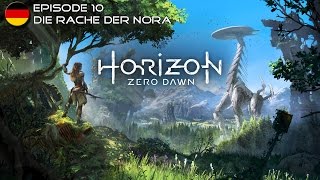 Horizon Zero Dawn  010  Die Rache der Nora [upl. by Yarod]