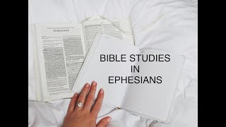 Ephesians Bible Study Series  Eph 46  One God and Father of all [upl. by Randie]