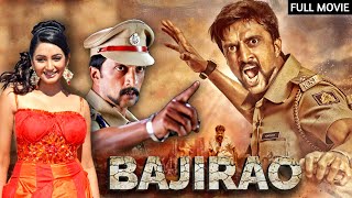 Bajirao  The Fighter  Superhit South Dubbed Hindi Full Movie  Sudeep Ragini Dwivedi [upl. by Rumery]