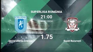 FC Universitatea Craiova vs FC Rapid București  Superliga  30032024  COMENTARIU LIVE [upl. by Richy]