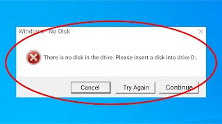 How To Fix There Is No Disk In The Drive Please Insert a Disk Into Drive  Windows 108781 [upl. by Hetti]