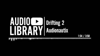 Drifting 2  Audionautix [upl. by Marilou782]