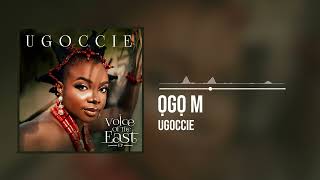 Ugoccie  Ọgọ M Official Audio [upl. by Bolen426]