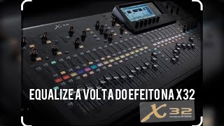 Equalizando os seus efeitos na behringer X32 [upl. by Madson]