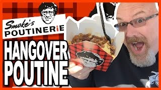 The Hangover Poutine from Smokes Poutinerie [upl. by Qirat]