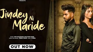 Jindey Ni Maride  Nav Dolorain ft Sultan Khan  New Song 2024  Latest Punjabi Song 2024 [upl. by Penney]