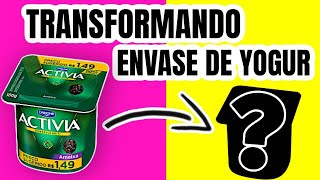 Transformando Envases de Yogur [upl. by Lyred]