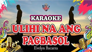 ULAHI NA ANG PAGBASOL KO  by Evelyn Bacarra  HD BISAYA KARAOKE Video [upl. by Adachi]