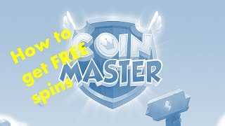 Coin Master  How to Get Free Spins [upl. by Ellenoj]