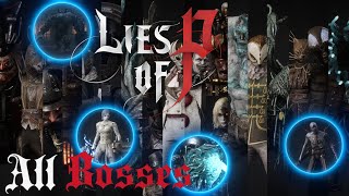 Lies of P  All Boss Fights for Good Ending🎯  NG1 [upl. by Enar]