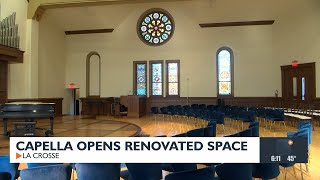 Cappella opens renovated space in La Crosse [upl. by Dieball]