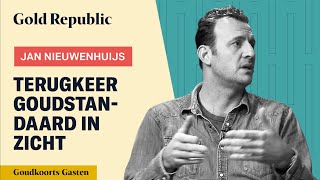 Jan Nieuwenhuijs Terugkeer GOUDSTANDAARD in zicht  GoudKoorts Gasten 22 [upl. by Osman]