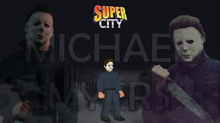 How to Create Michael Myers in Super City [upl. by Carrelli]