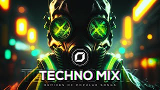 TECHNO MIX 2023 💣 Remixes Of Popular Songs 💣 Only Techno Bangers [upl. by Carina]