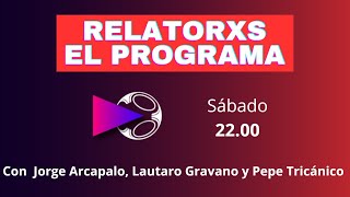 🔴 RELATORES EL PROGRAMA  EN VIVO [upl. by Eixirt]