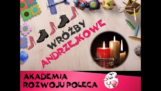 AKADEMIA ROZWOJU  WRÓŻBY ANDRZEJKOWE [upl. by Schlesinger]