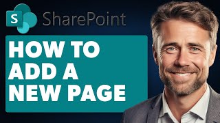 How to Add a New Page in Sharepoint Full 2024 Guide [upl. by Badger]