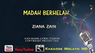 Madah berhelah  Ziana Zain Karaoke tanpa vokal [upl. by Cantlon]